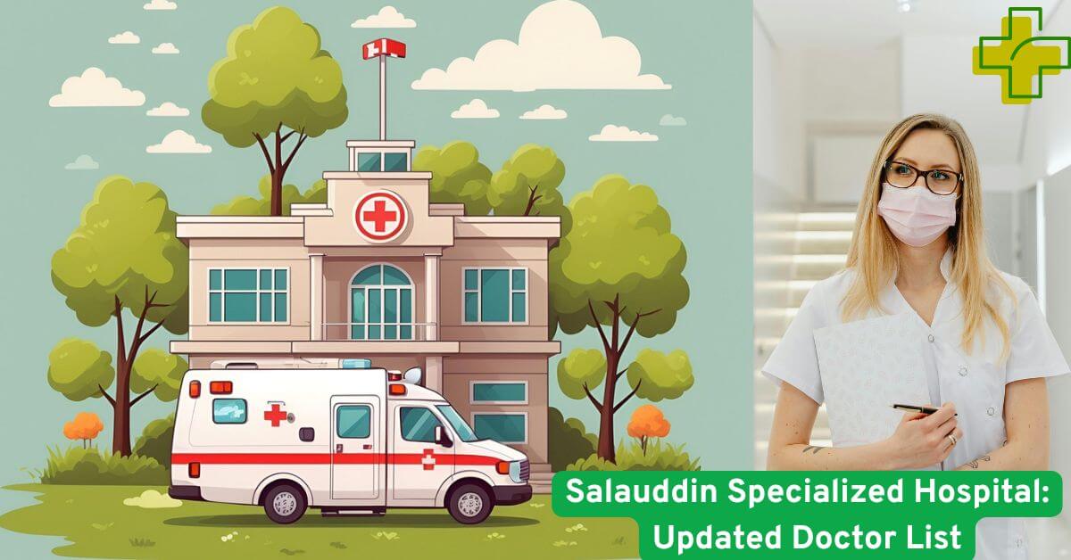 Salauddin Specialized Hospital Updated Doctor List