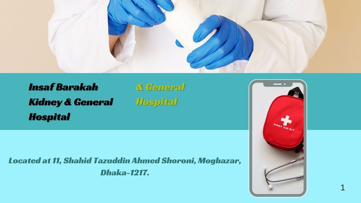 Insaf Barakah Kidney & General Hospital Doctor List & Address